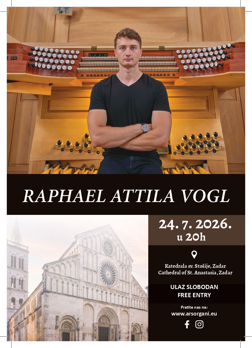 RAPHAEL ATTILA VOGL- vrhunska večer orguljaške umjetnosti u katedrali sv. Stošije 24. 7. 2026. Image