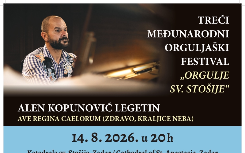 AVE REGINA CAELORUM – ORGULJAŠKI KONCERT ALENA KOPUNOVIĆA LEGETINA U ČAST MARIJI  14. 8. 2026.
