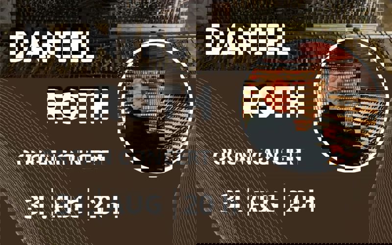 DANIEL ROTH - SOLISTIČKI ORGULJAŠKI KONCERT U KATEDRALI SV. STOŠIJE 31. 8. 2024.